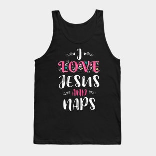 I Love Jesus And Naps Funny Sleep Christian Tank Top